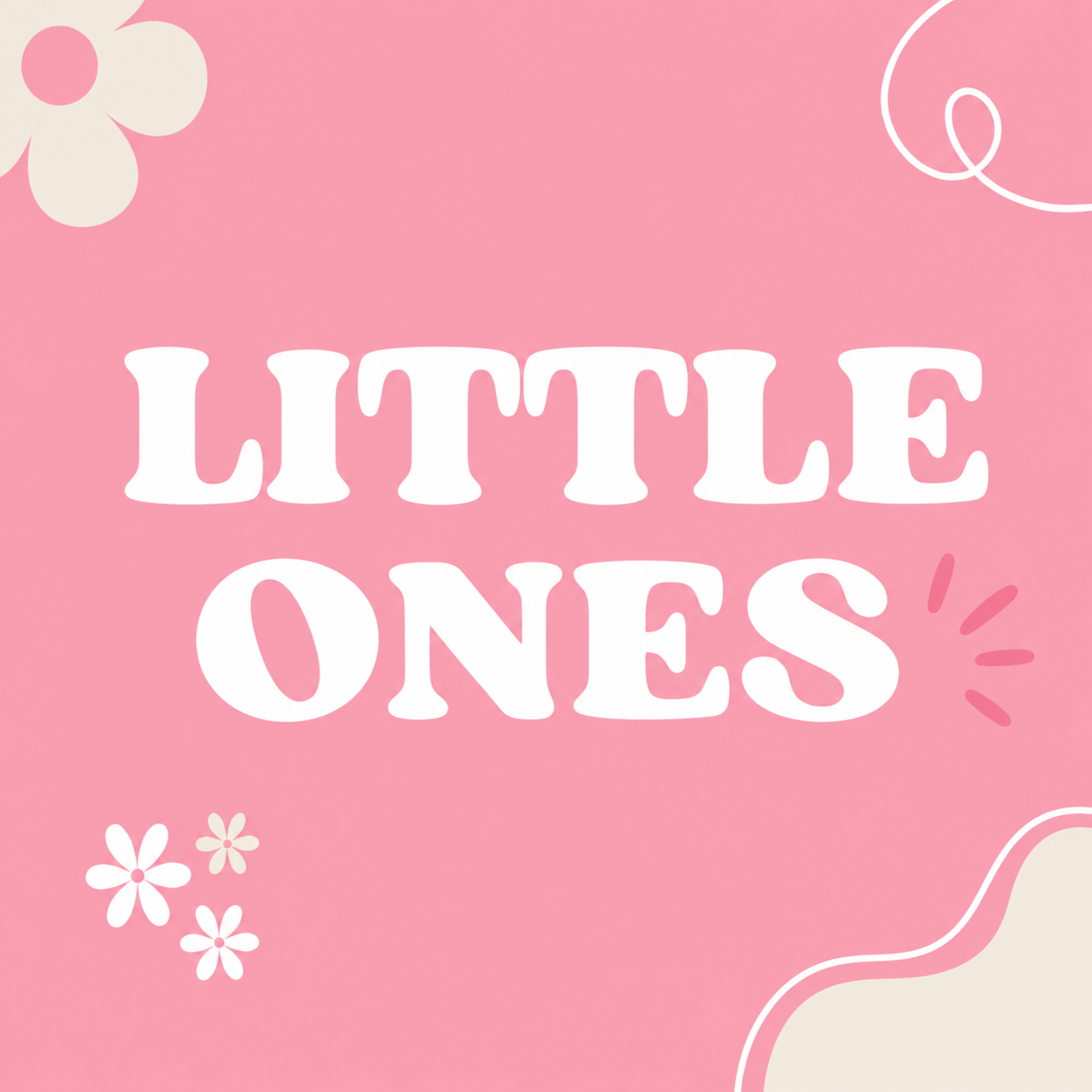 Little Ones
