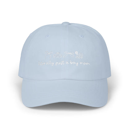 Literally Just a Boy Mom Embroidered Baseball Hat