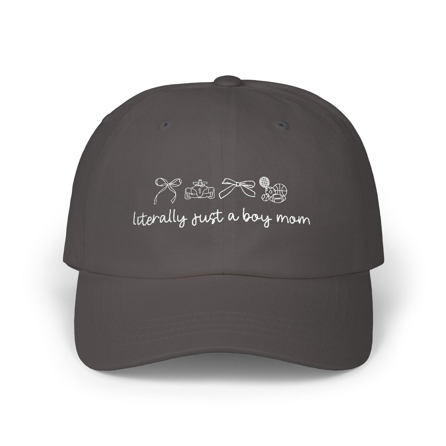 Literally Just a Boy Mom Embroidered Baseball Hat