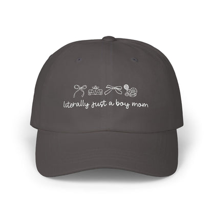 Literally Just a Boy Mom Embroidered Baseball Hat