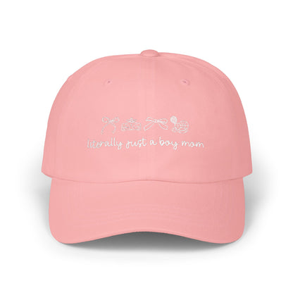 Literally Just a Boy Mom Embroidered Baseball Hat