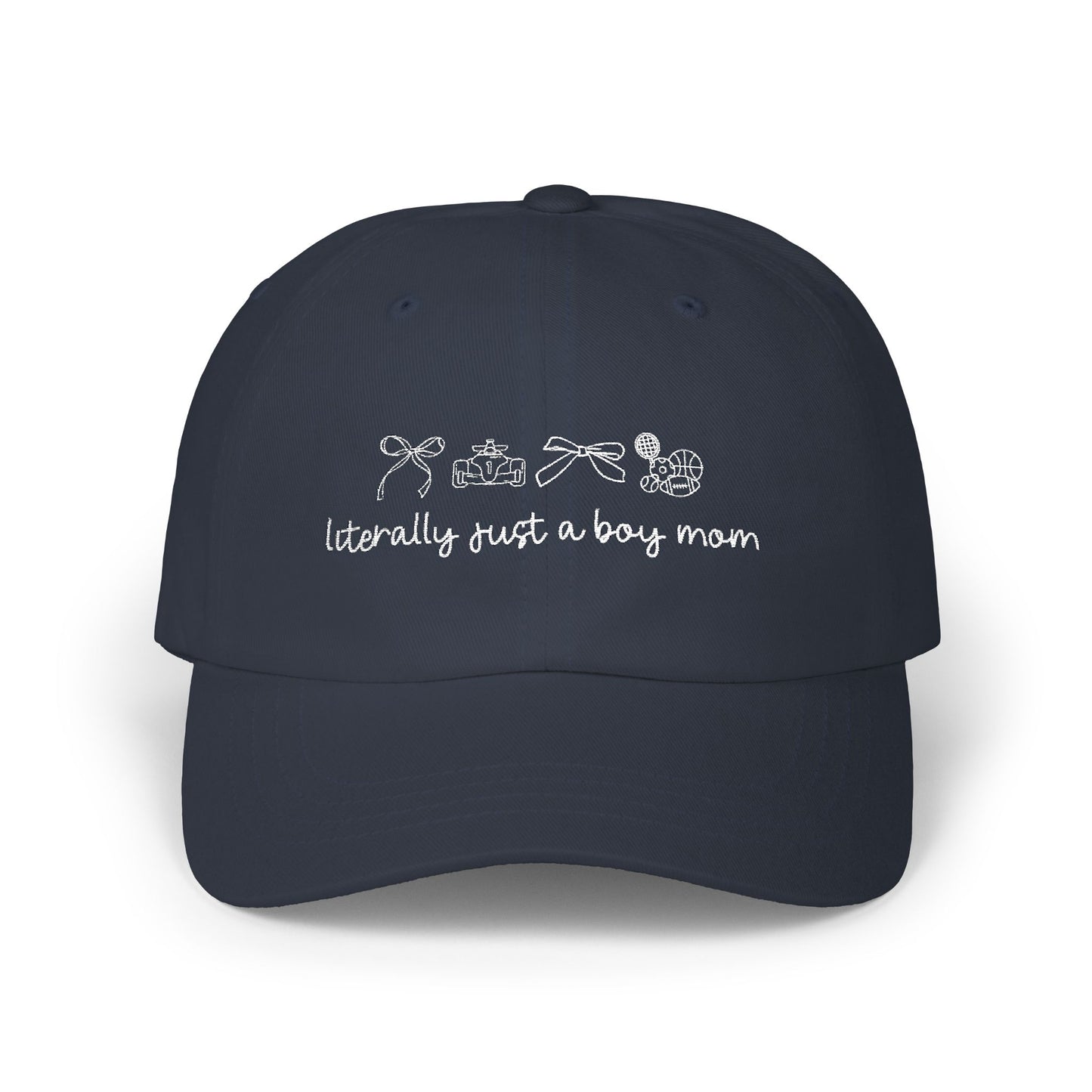 Literally Just a Boy Mom Embroidered Baseball Hat