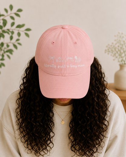 Literally Just a Boy Mom Embroidered Baseball Hat