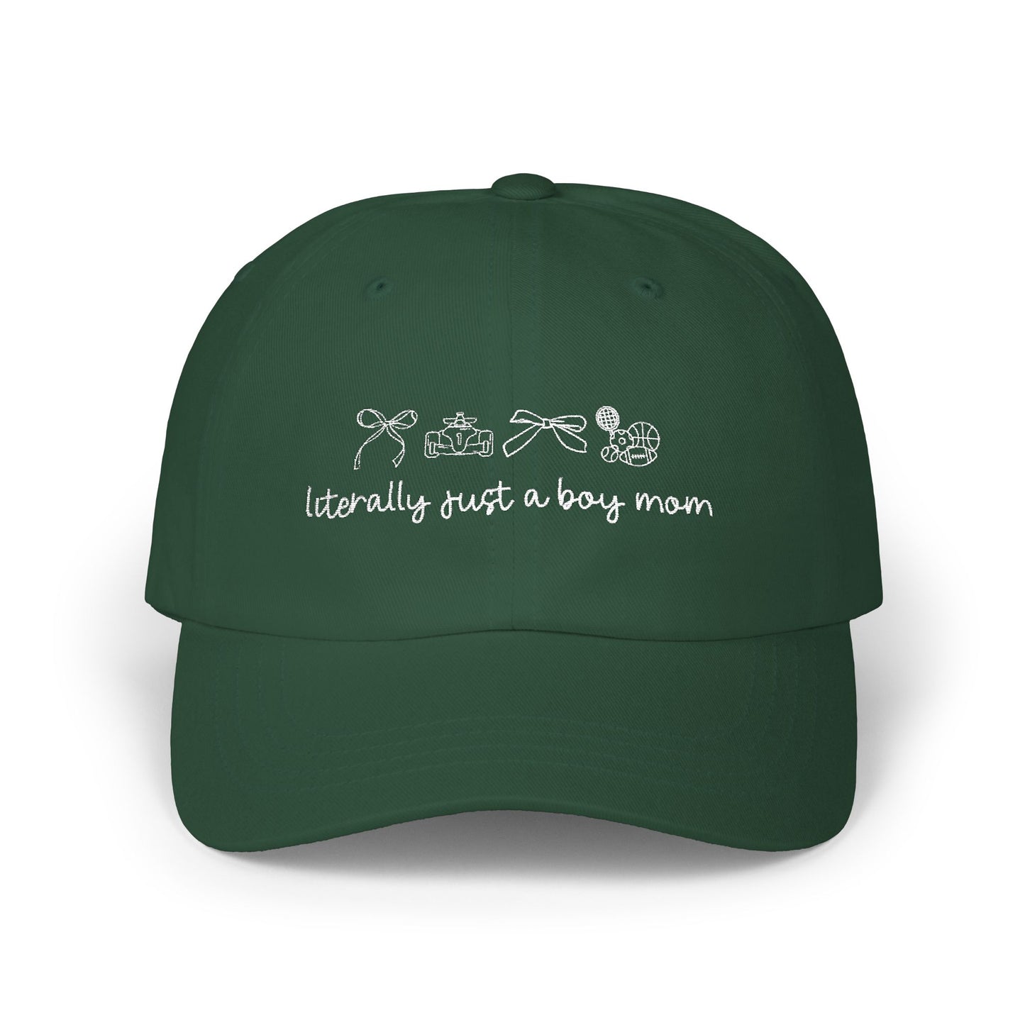 Literally Just a Boy Mom Embroidered Baseball Hat