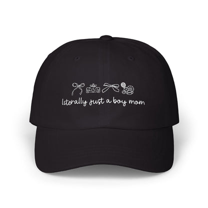 Literally Just a Boy Mom Embroidered Baseball Hat