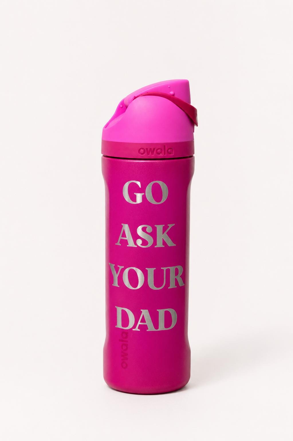 Go Ask Your Dad Owala Water Bottle